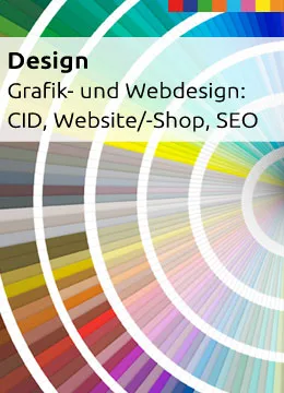 Design - Grafikdesign & Webdesign, CID (Corporate-Identity-Design), Website, Webshop, App, SEO (Suchmaschinenoptimierung)